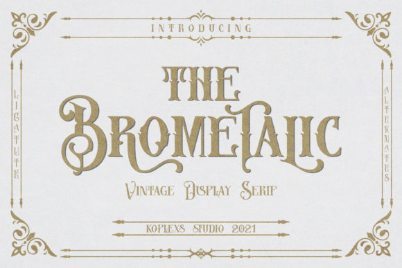 Brometalic: Crafting Timeless Elegance in Modern Typography