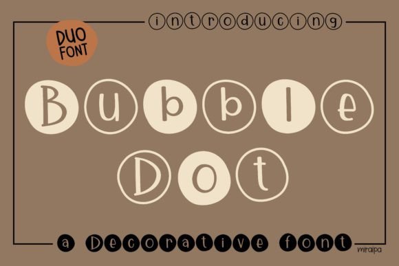 Bubble Dot: Your New Favorite Playful Display Font