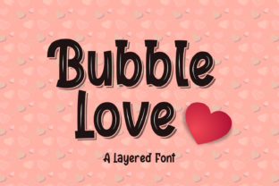 Bubble Love: A Playful Display Font for Outstanding Designs