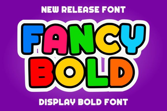 Fancy Bold: The Playful Typeface for Every Project