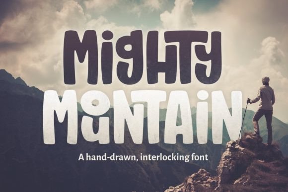 Mighty Mountain: The Hand-Drawn Font That Creates Instant Impact