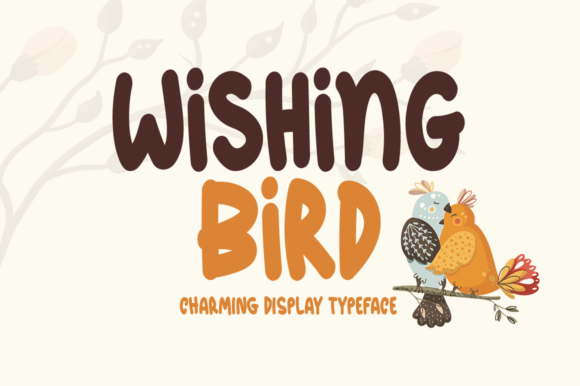 Wishing Bird: A Modern Display Font with Timeless Character